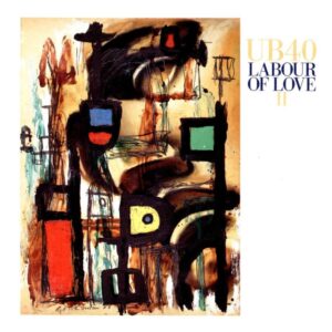 Labour Of Love II UB40