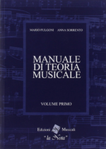Manuale di Teoria Musicale Volume Primo M.Fulgoni A.Sorrento