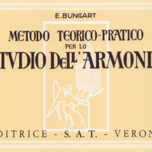Metodo Teorico Pratico per lo Studio dell'Armonio E.Bungart