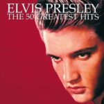 Elvis Presley The 50 Greatest Hits