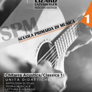 Scuola Primaria Di Musica Chitarra Acustica/Classica 1 Unità Didattiche MLR938