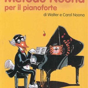 Metodo Noona per il Pianoforte di W e C. Noona